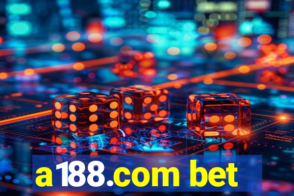 a188.com bet